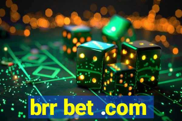 brr bet .com